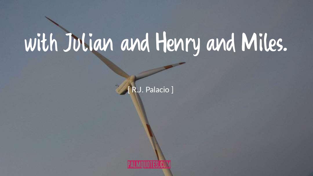 Lily And Julian quotes by R.J. Palacio