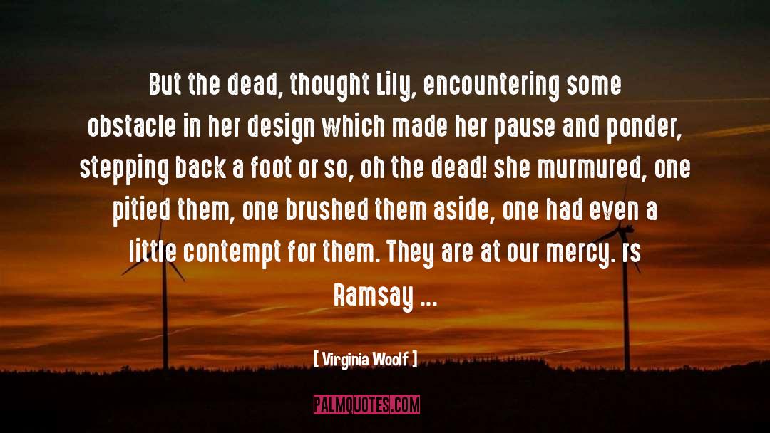 Lily quotes by Virginia Woolf