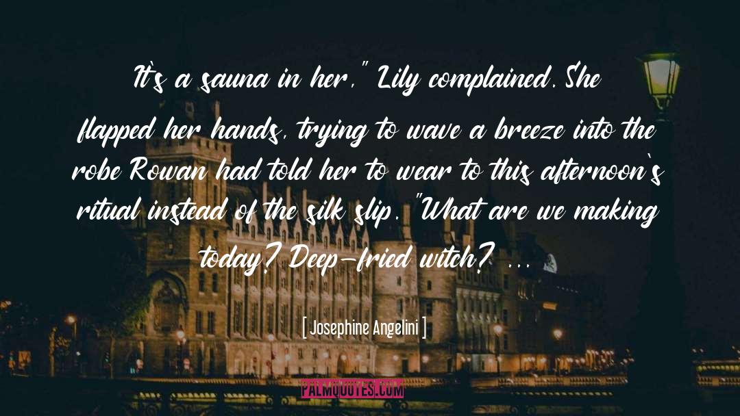 Lily quotes by Josephine Angelini