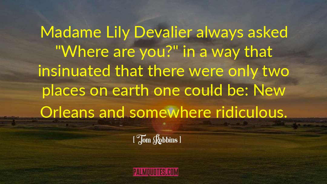 Lily Traynor quotes by Tom Robbins
