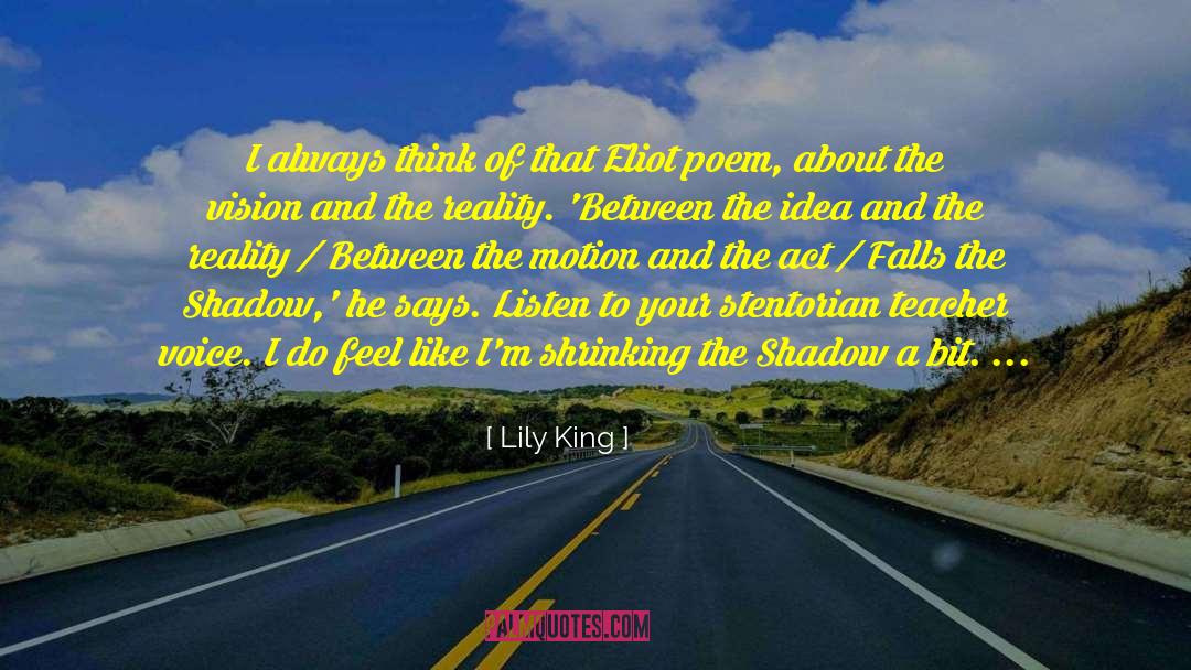 Lily Trotter quotes by Lily King