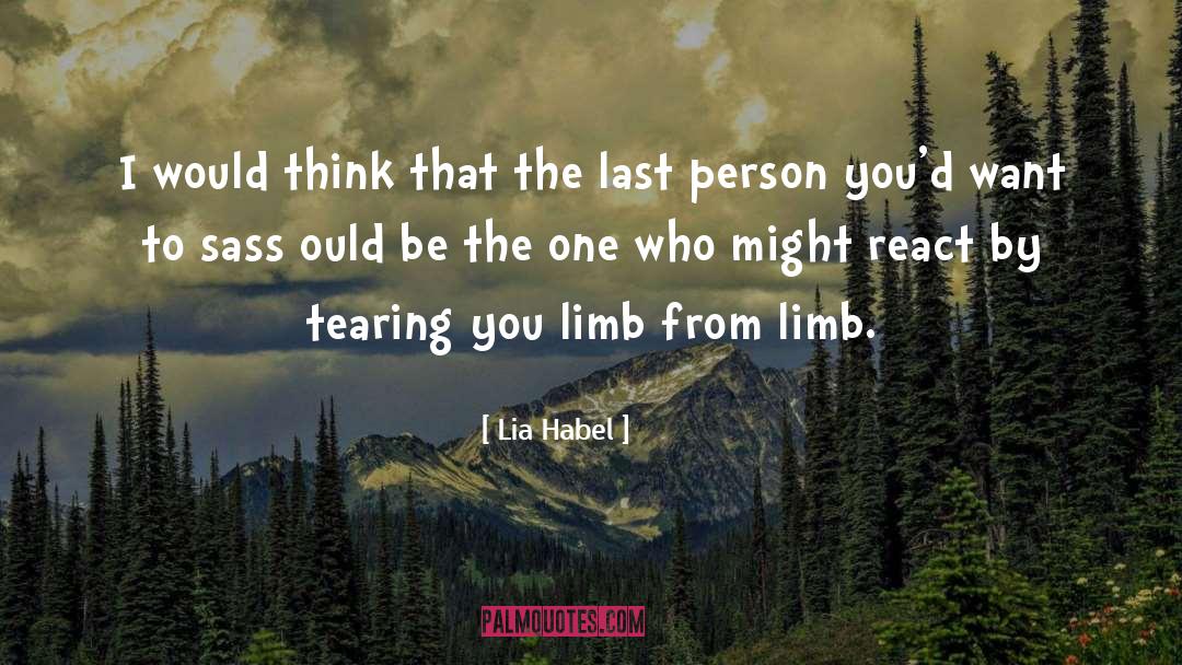 Limb quotes by Lia Habel