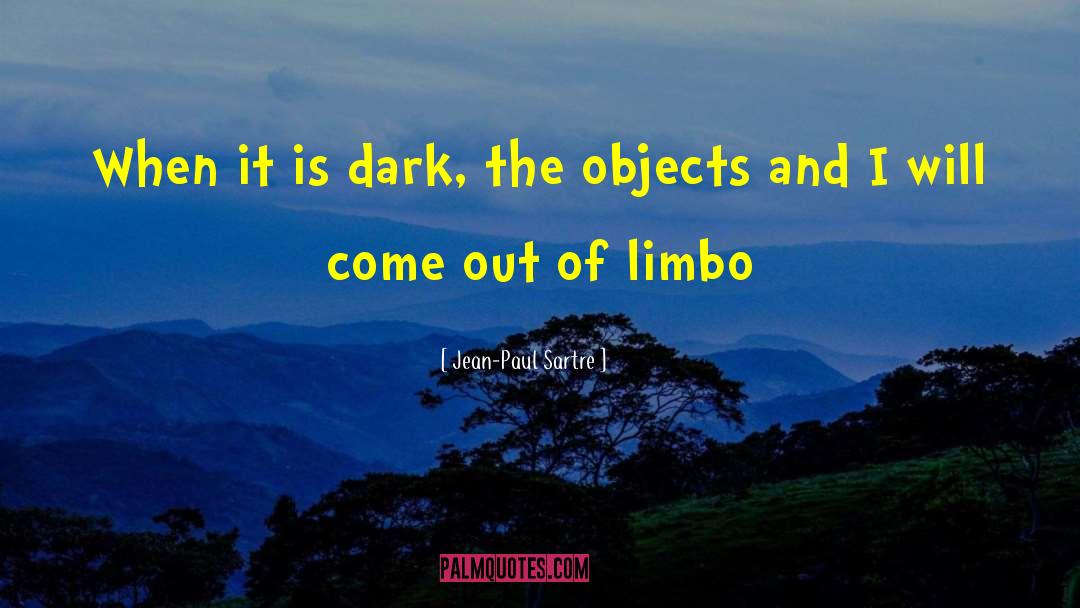 Limbo quotes by Jean-Paul Sartre