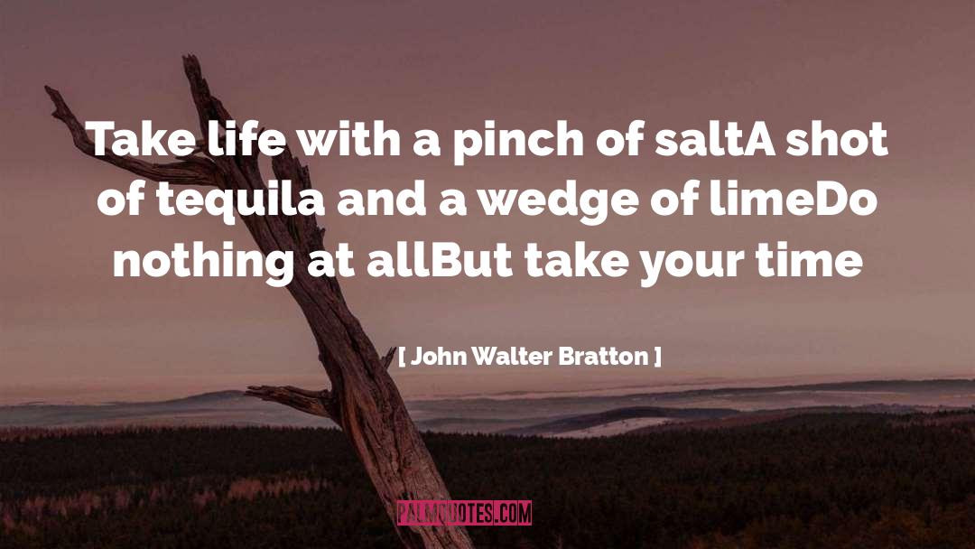Lime quotes by John Walter Bratton