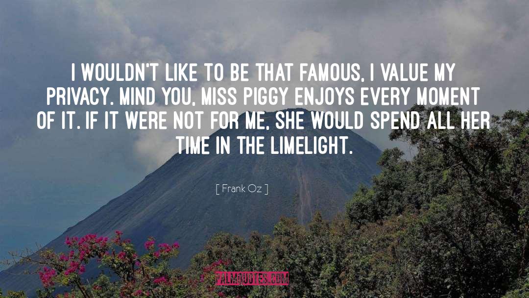 Limelight quotes by Frank Oz