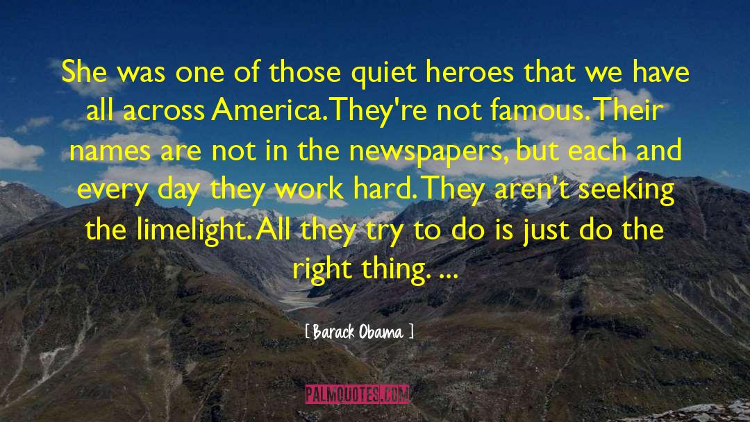 Limelight quotes by Barack Obama