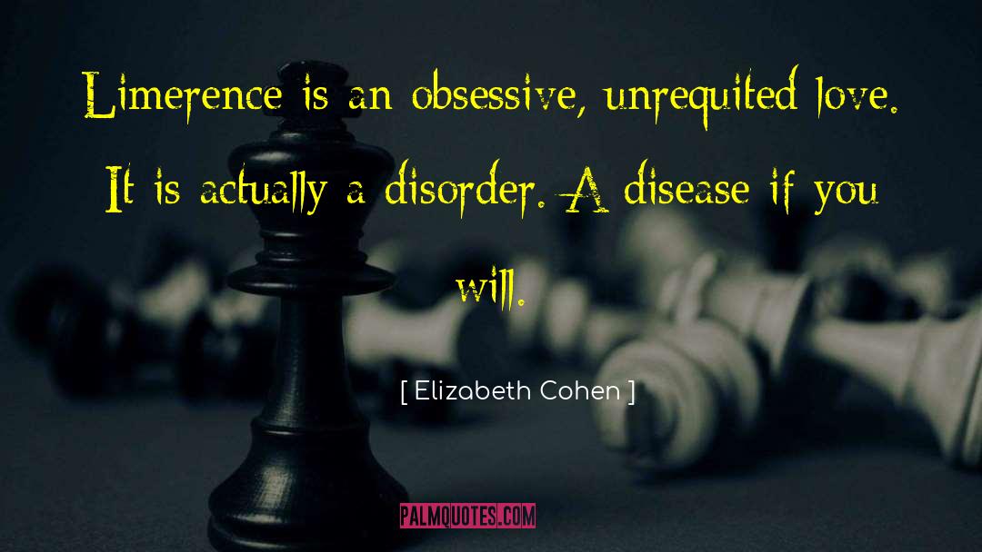 Limerence quotes by Elizabeth Cohen