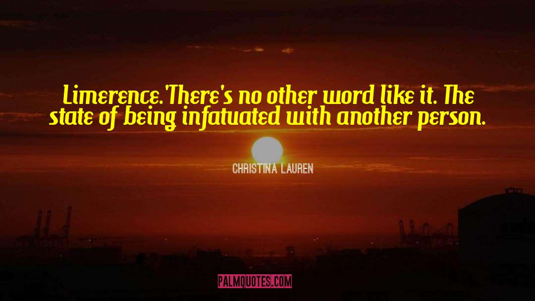 Limerence quotes by Christina Lauren