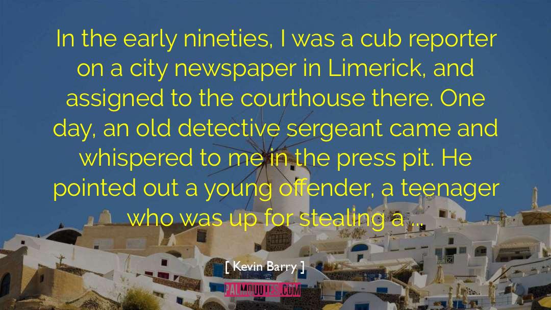 Limerick quotes by Kevin Barry