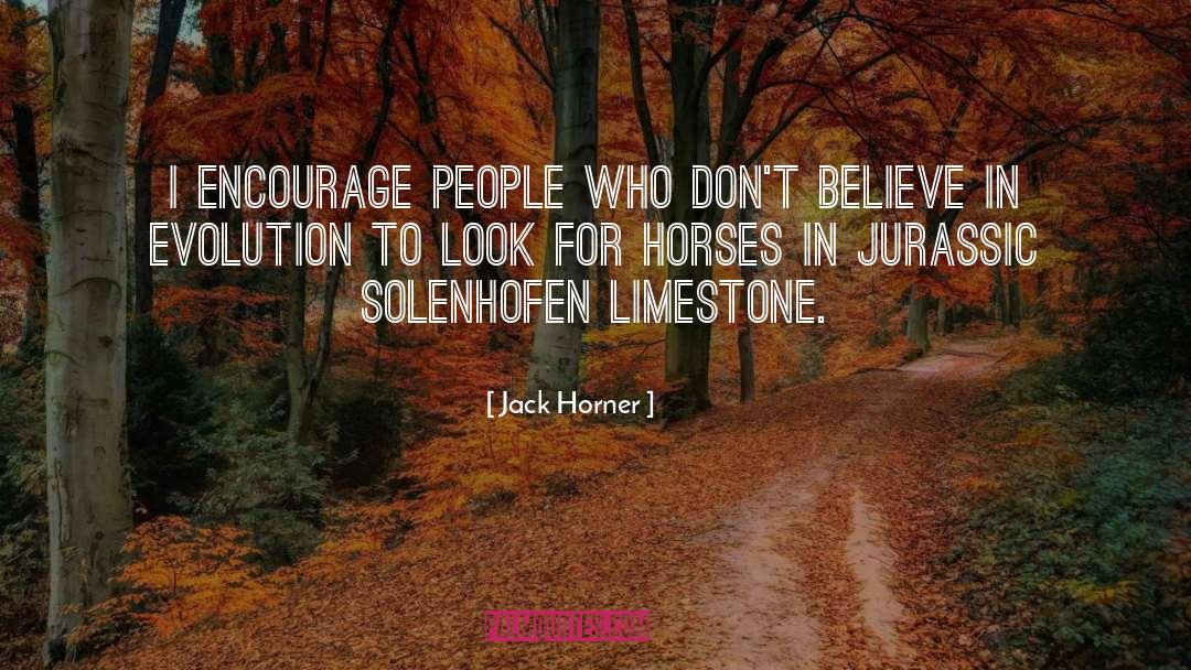 Limestone quotes by Jack Horner