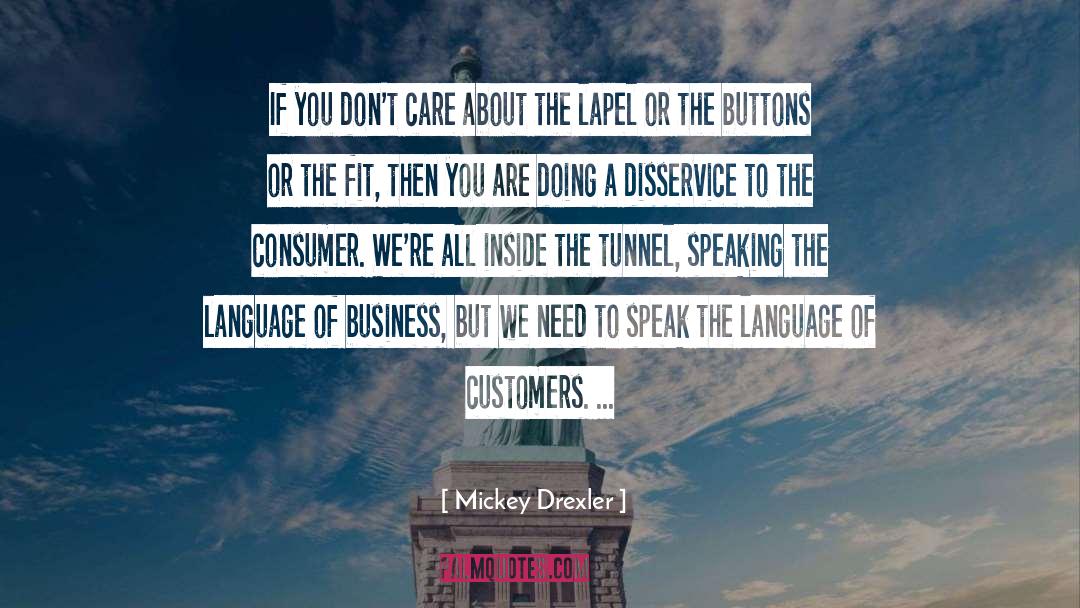 Limit Of Language quotes by Mickey Drexler