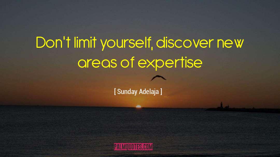 Limit Yourself quotes by Sunday Adelaja
