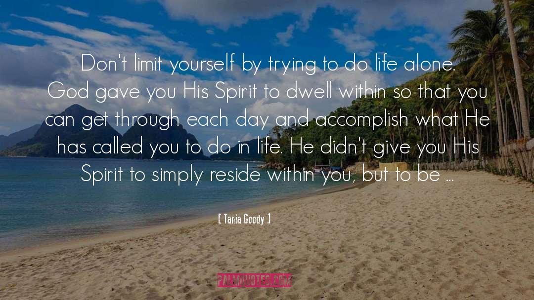 Limit Yourself quotes by Tania Goody