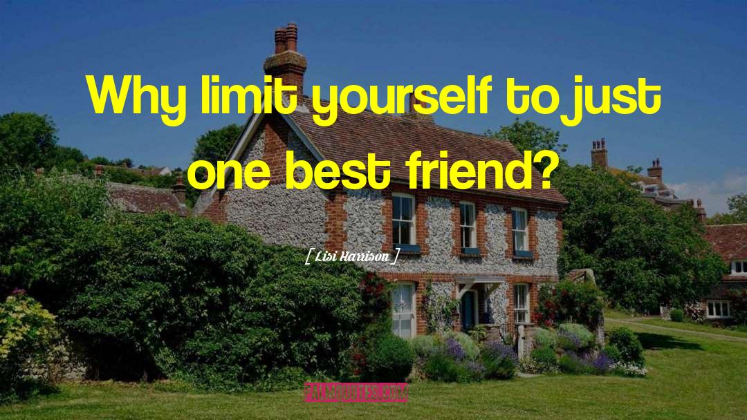 Limit Yourself quotes by Lisi Harrison