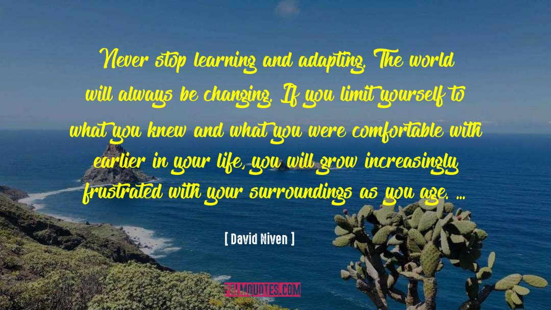 Limit Yourself quotes by David Niven