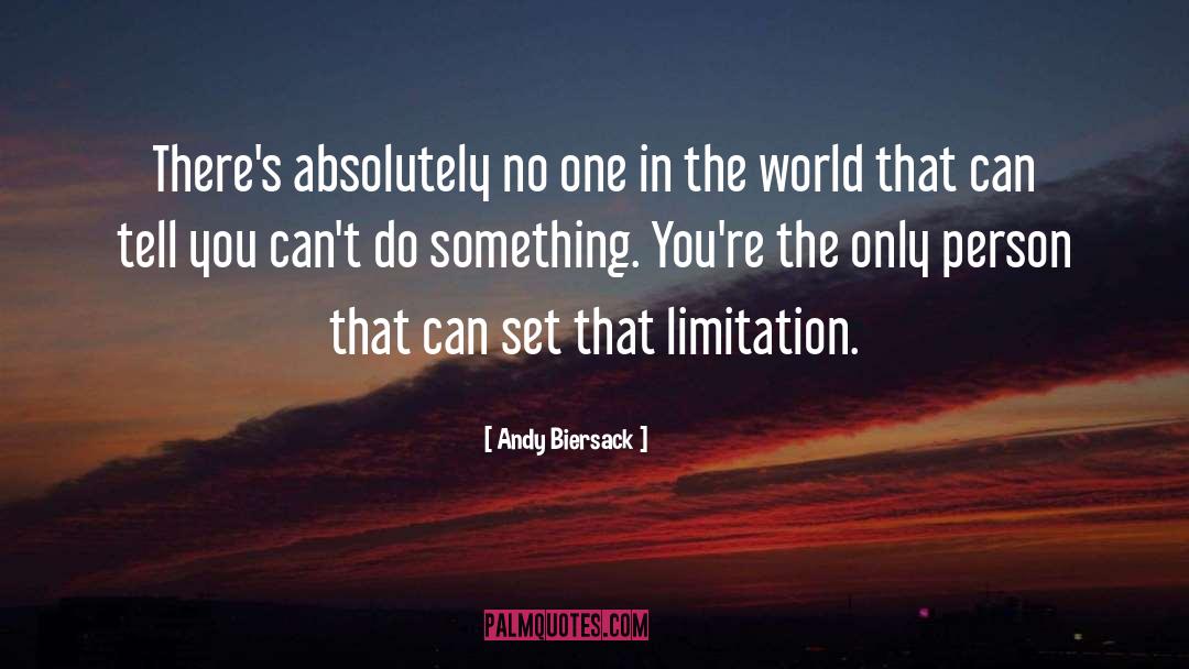 Limitation quotes by Andy Biersack