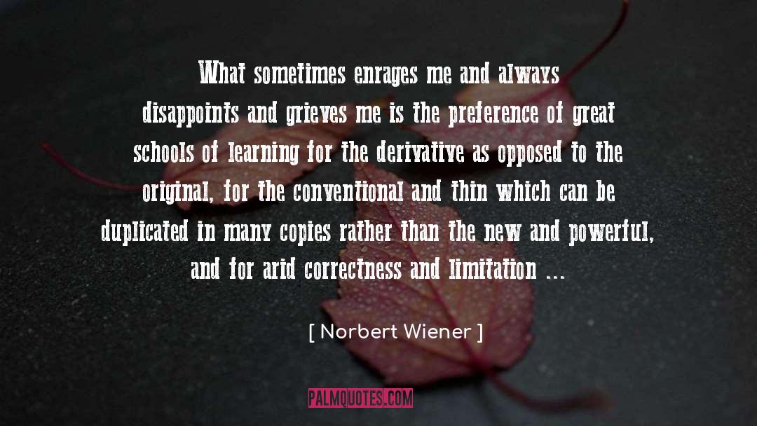 Limitation quotes by Norbert Wiener