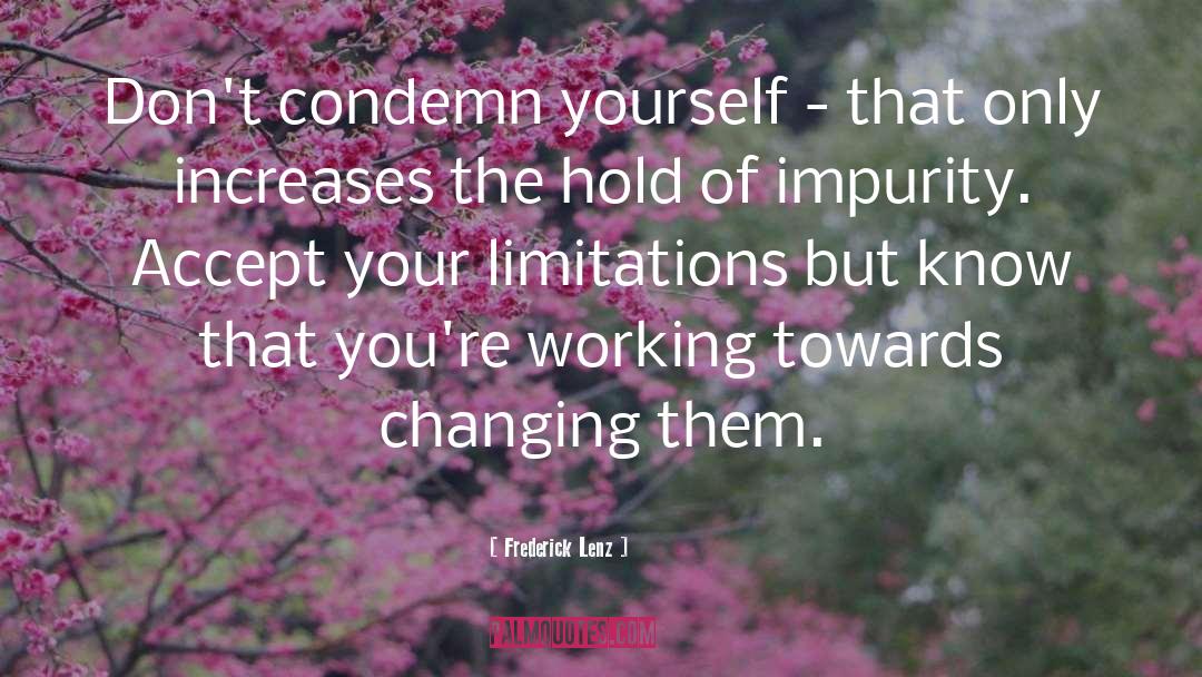 Limitation quotes by Frederick Lenz