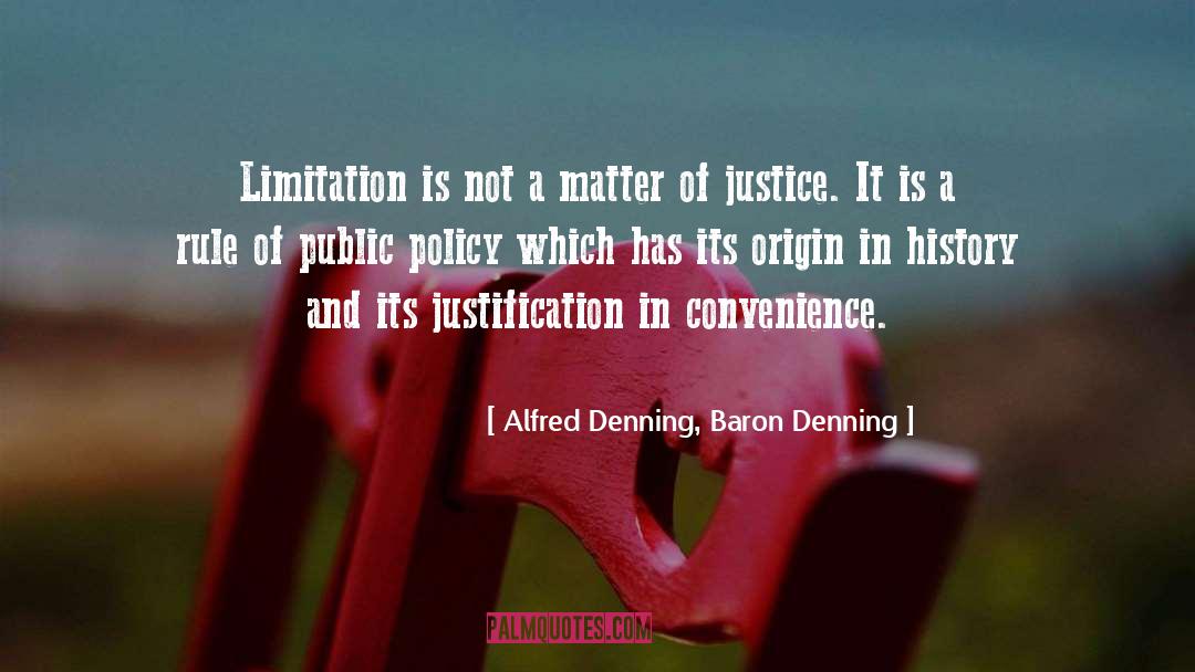 Limitation quotes by Alfred Denning, Baron Denning