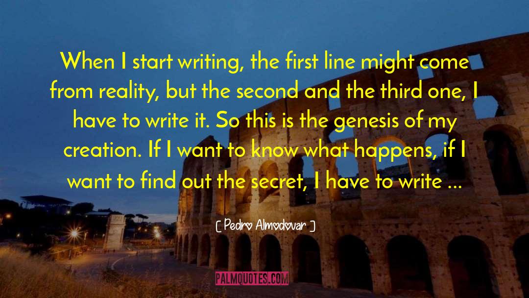 Limitations Of Writing quotes by Pedro Almodovar