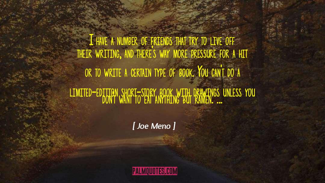 Limited Edition quotes by Joe Meno