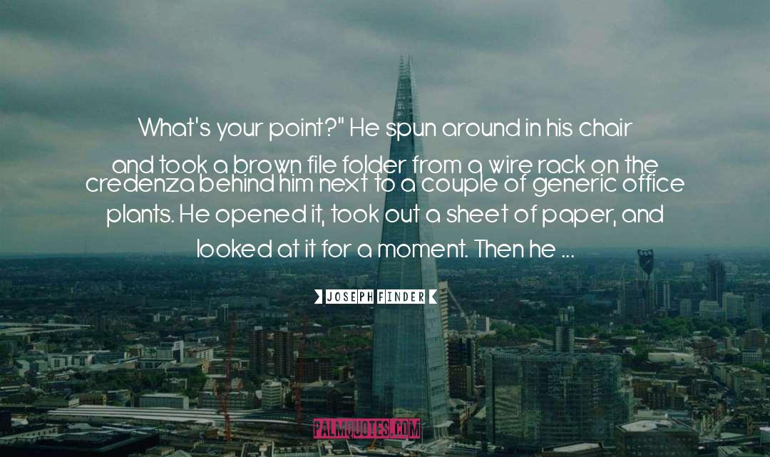 Limited Edition quotes by Joseph Finder