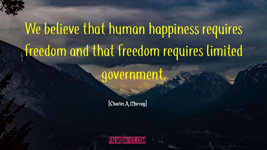 Limited Government quotes by Charles A. Murray