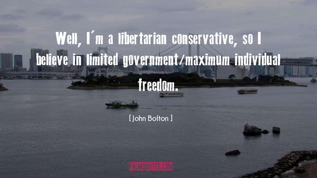 Limited Government quotes by John Bolton