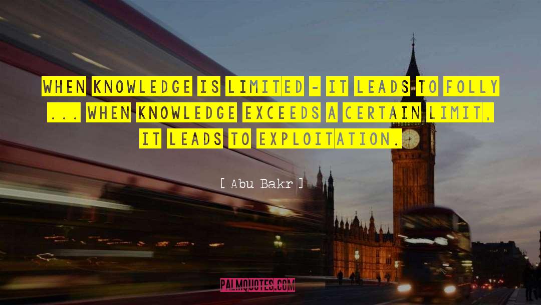 Limited Perspective quotes by Abu Bakr