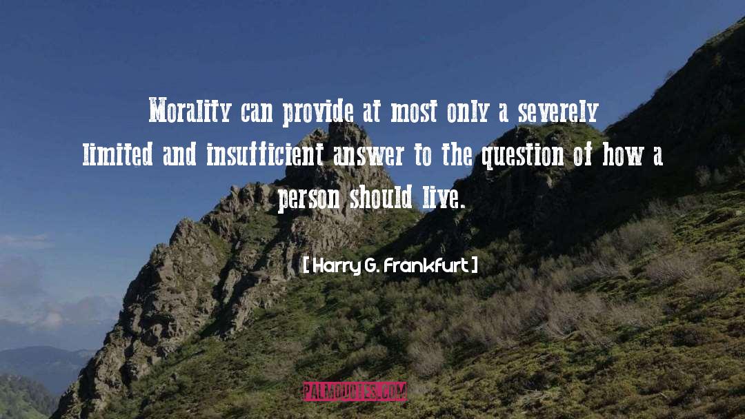 Limited quotes by Harry G. Frankfurt