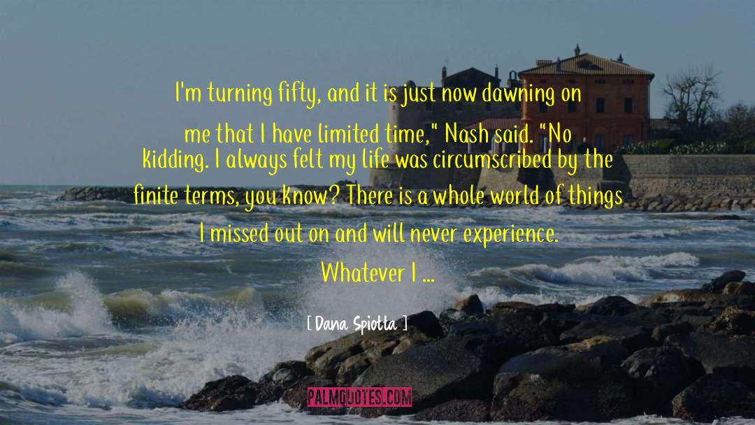 Limited Time quotes by Dana Spiotta