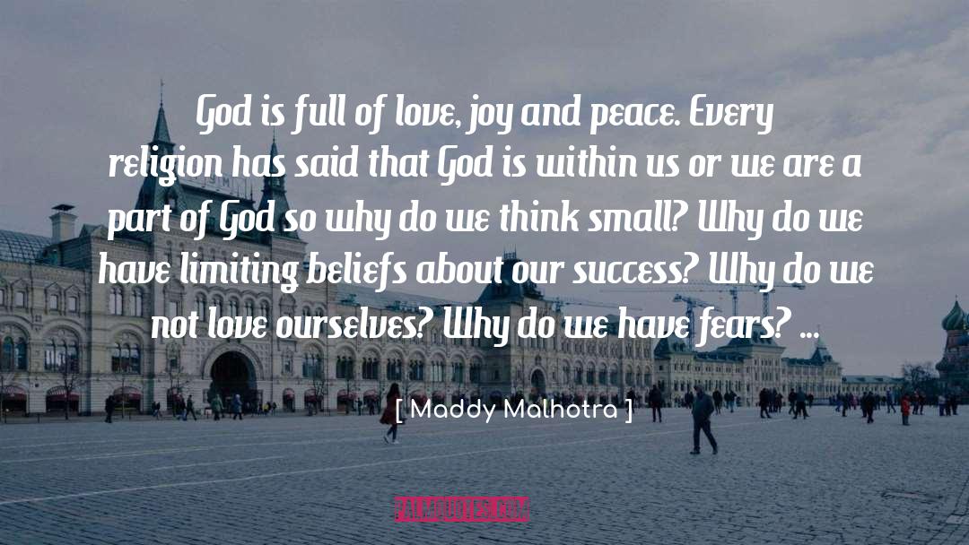 Limiting Beliefs quotes by Maddy Malhotra