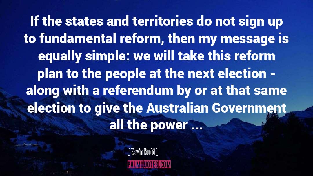 Limiting Government quotes by Kevin Rudd