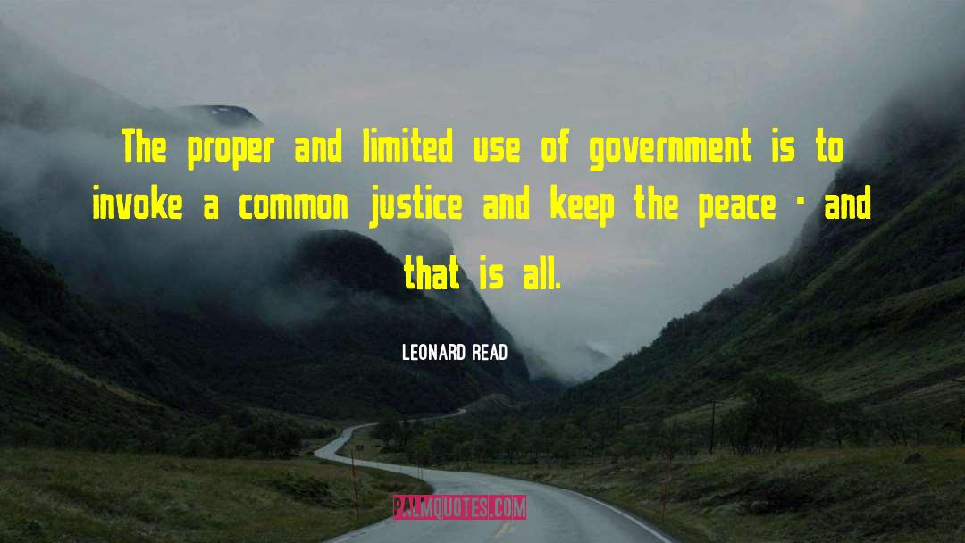 Limiting Government quotes by Leonard Read