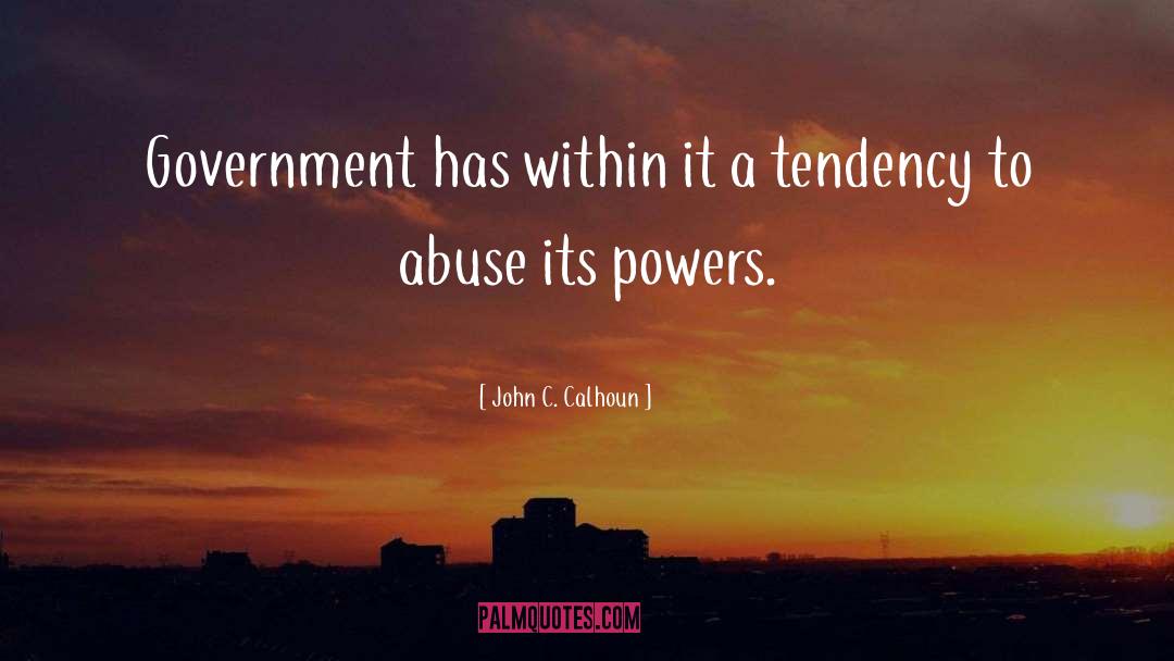 Limiting Government quotes by John C. Calhoun