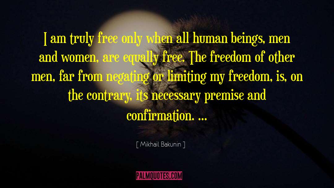 Limiting quotes by Mikhail Bakunin