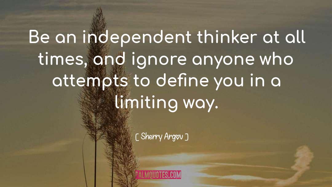 Limiting quotes by Sherry Argov