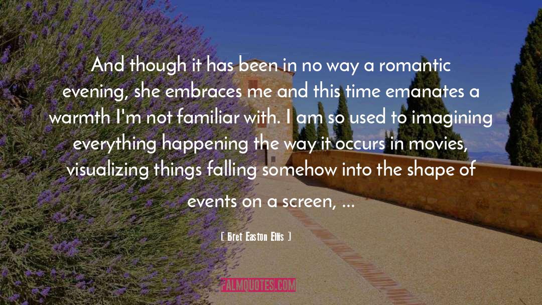 Limiting Screen Time quotes by Bret Easton Ellis