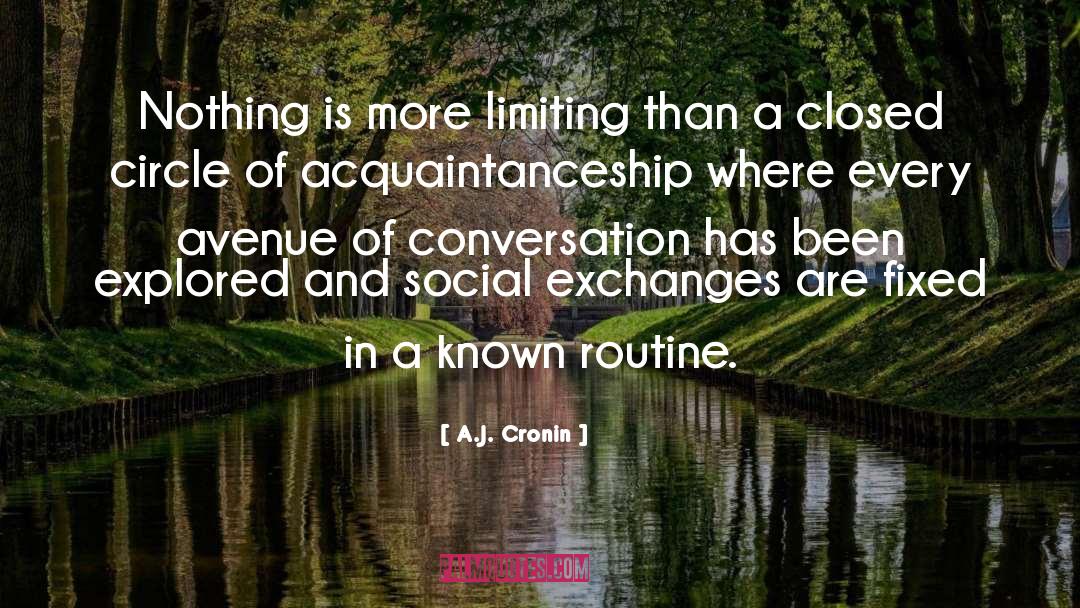 Limiting Social Rules quotes by A.J. Cronin