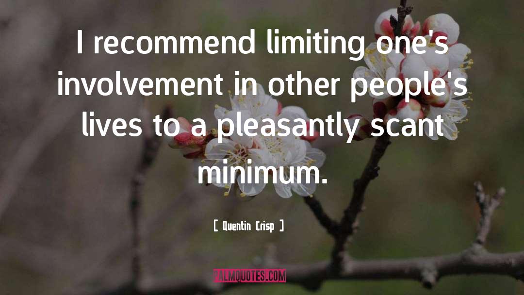 Limiting Yourself quotes by Quentin Crisp