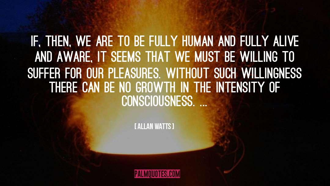 Limitless Consciousness quotes by Allan Watts