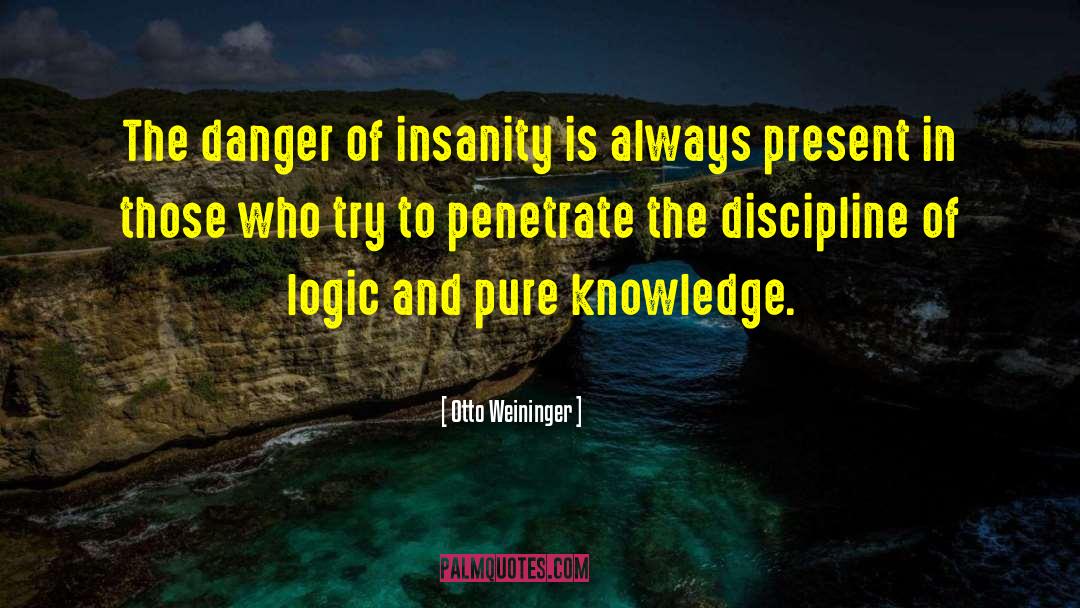 Limits Of Logic quotes by Otto Weininger
