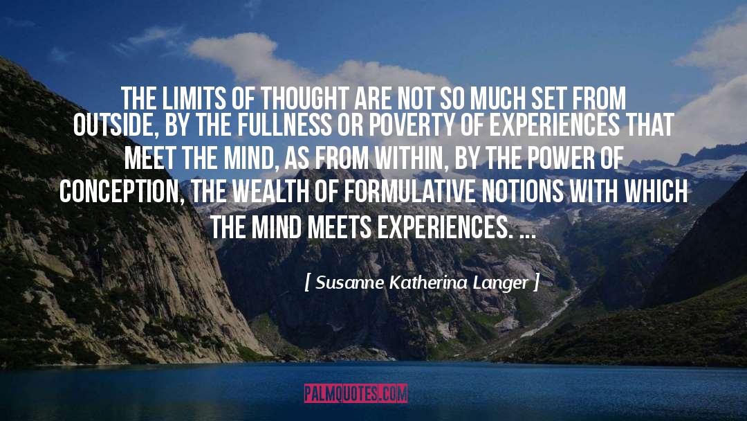 Limits Of Thought quotes by Susanne Katherina Langer