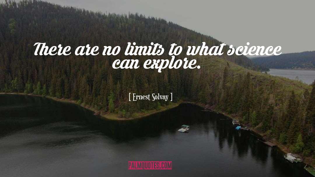 Limits quotes by Ernest Solvay
