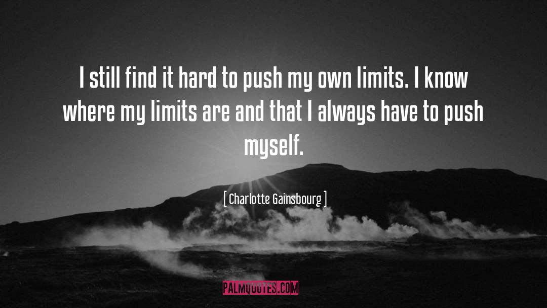 Limits quotes by Charlotte Gainsbourg