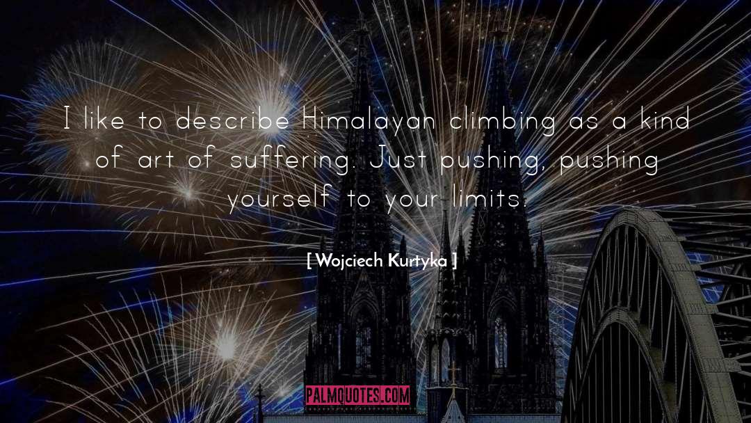 Limits quotes by Wojciech Kurtyka