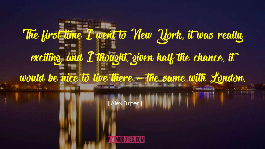 Limoland New York quotes by Alex Turner