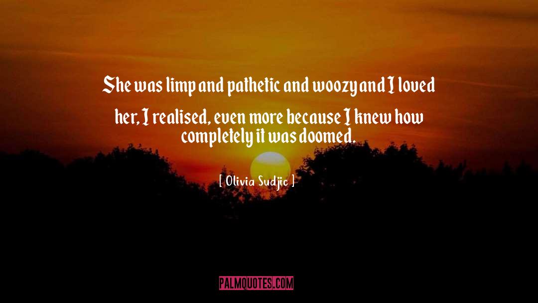 Limp quotes by Olivia Sudjic