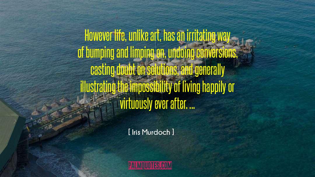 Limping quotes by Iris Murdoch