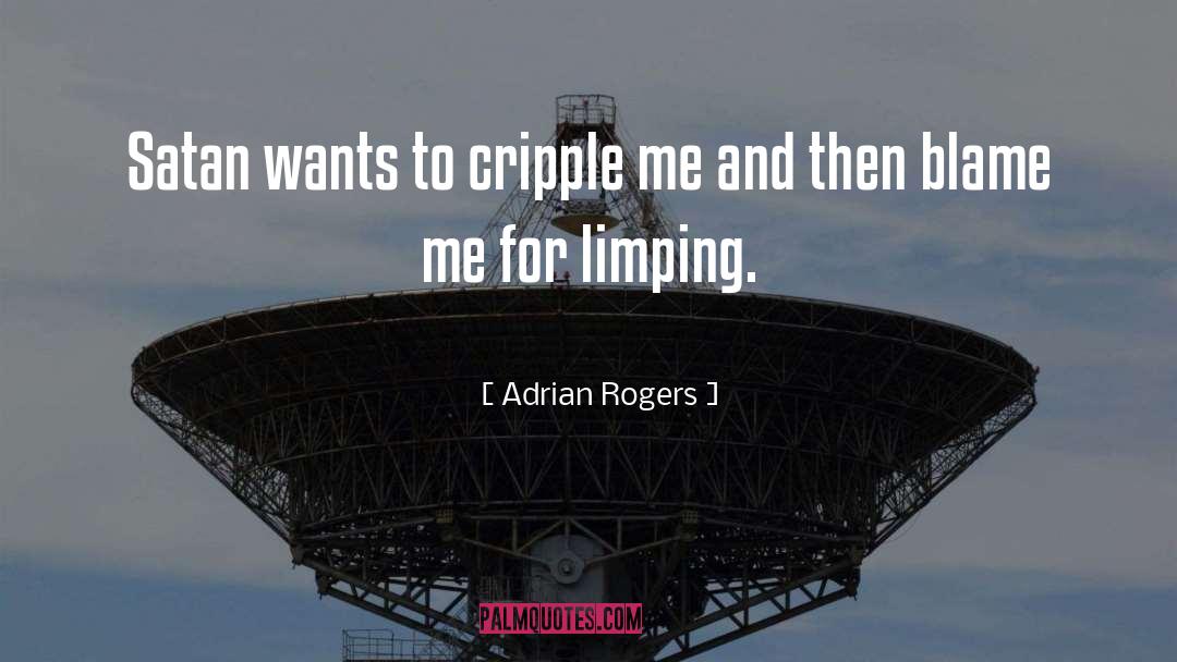 Limping quotes by Adrian Rogers